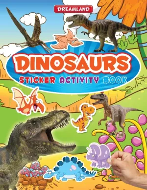 Dreamland Publications Sticker Activity Book- Dinosaurs